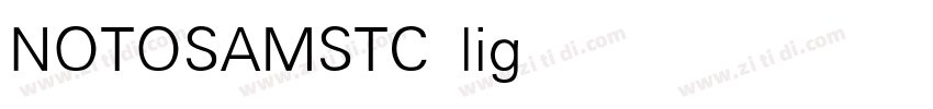 NOTOSAMSTC light字体转换